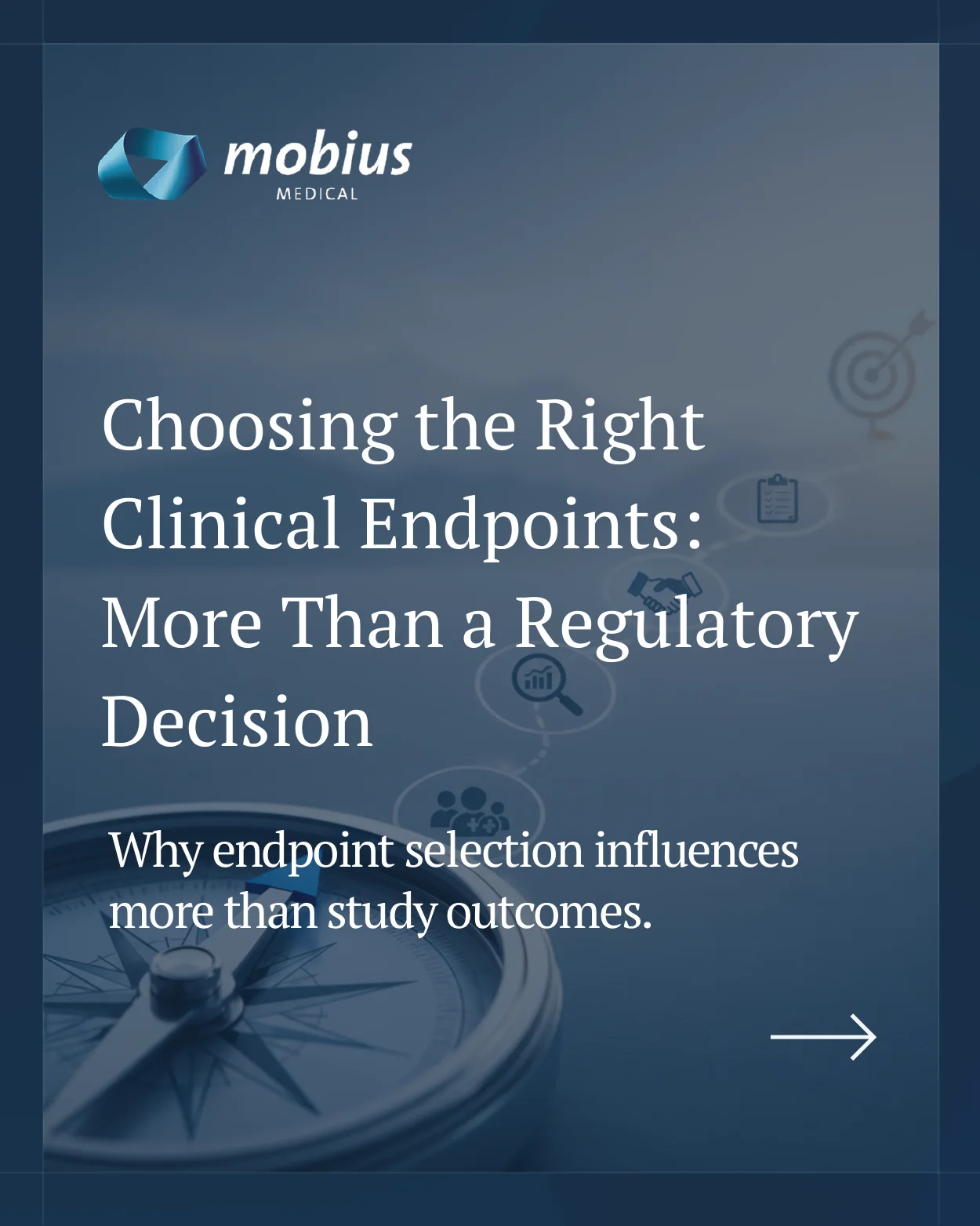 Choosing the Right Clinical Endpoints: More Than a Regulatory Decision