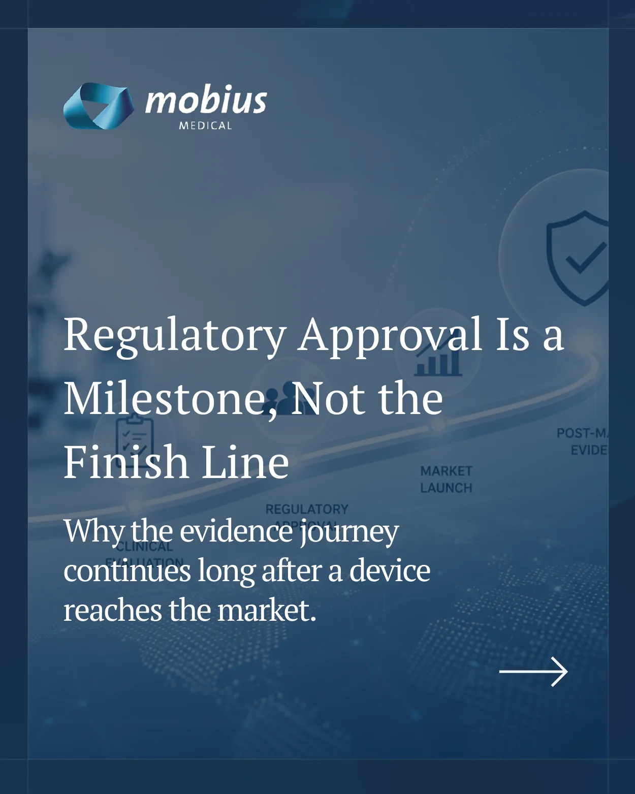 Regulatory Approval Is a Milestone, Not the Finish Line